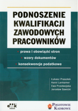 Podnoszenie kwalifikacji zawodowych pracowników