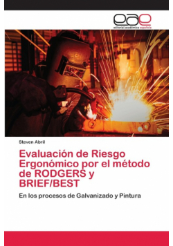 Evaluación de Riesgo Ergonómico por el método de RODGERS y BRIEF/BEST