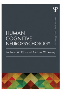 Human Cognitive Neuropsychology (Classic Edition)