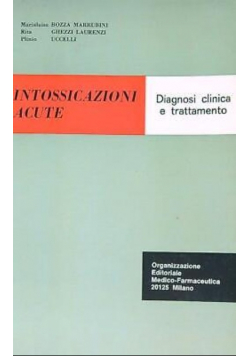Intossicazioni acute. Diagnosi clinica e trattamento