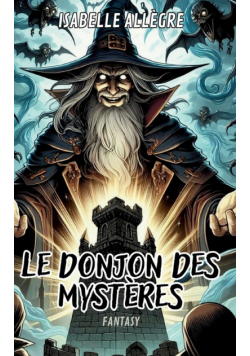 Le donjon des mystères