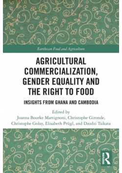 Agricultural Commercialization, Gender Equality and the Right to Food
