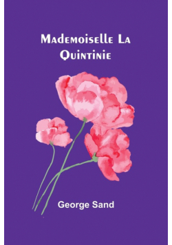 Mademoiselle La Quintinie