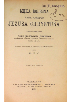 Męka bolesna pana naszego Jezusa Chrystusa 1902 r.