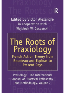 The Roots of Praxiology