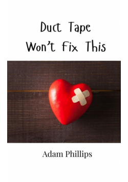 Duct Tape Won't Fix This