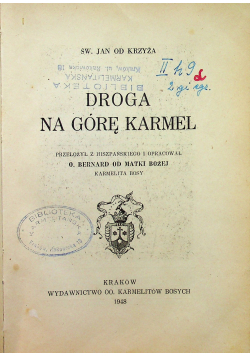 Dzieła św Jana od Krzyża Droga na Górę Karmel 1948 r