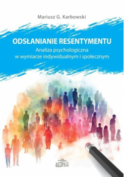 Odsłanianie resentymentu
