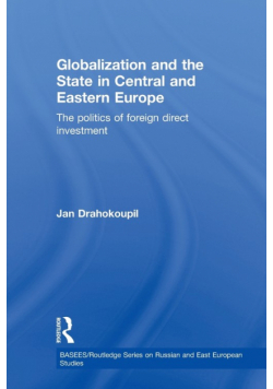Globalization and the State in Central and Eastern Europe