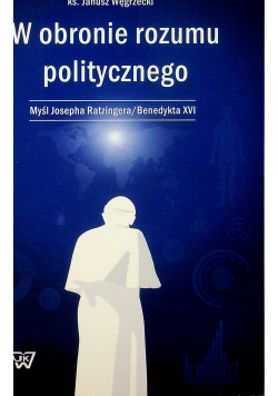 W obronie rozumu politycznego