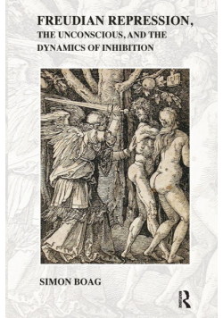 Freudian repression, the Unconscious, and the Dynamics of Inhibition