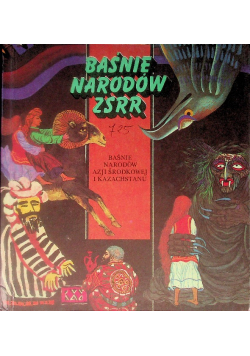 Baśnie narodów ZSRR baśnie narodów Azji Środkowej i Kazachstanu