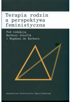 Józefik Barbara - Terapia rodzin a perspektywa feministyczna