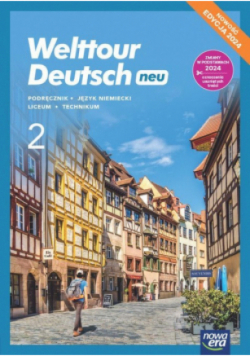 Welttour Deutsch neu 2 Podręcznik Język niemiecki