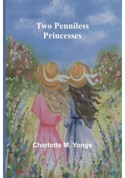 Two Penniless Princesses