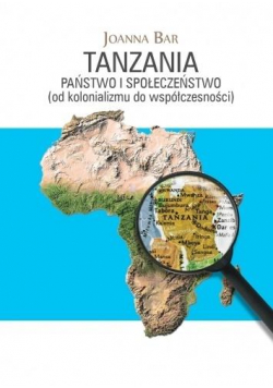 Tanzania. Państwo i społeczeństwo