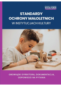 Standardy ochrony małoletnich w instytucjach kultury