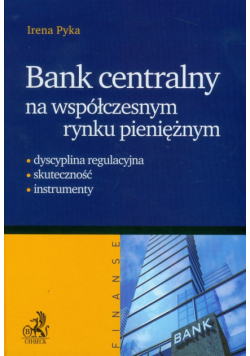 Bank centralny na współczesnym rynku pieniężnym