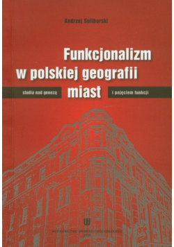 Funkcjonalizm w polskiej geografii miast