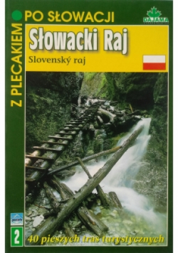 Z plecakiem po Słowacji  Słowacki raj