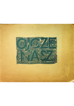 Ojcze nasz jedenaście drzeworytów 1950 r