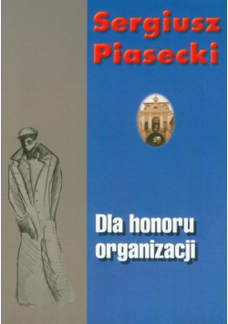 Dla honoru organizacji