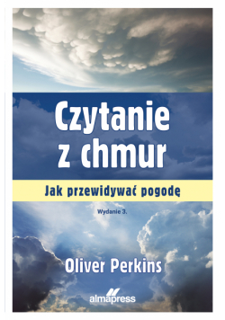 Czytanie z chmur. Jak przewidywać pogodę