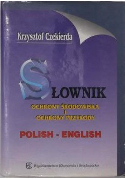 Słownik ochrony środowiska i ochrony przyrody 2 książki