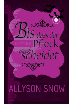 Bis dass der Pflock euch scheidet