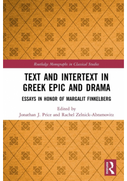 Text and Intertext in Greek Epic and Drama