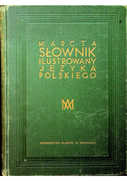 Słownik ilustrowany języka polskiego wydanie III Tom II 1927 r.