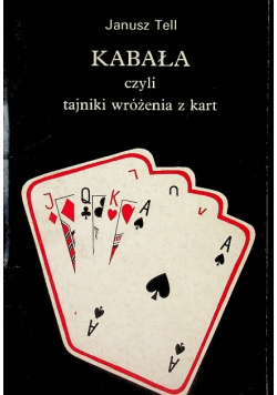 Kabała czyli tajniki wróżenia z kart