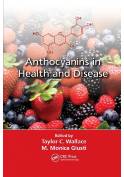 Anthocyanins in Health and Disease