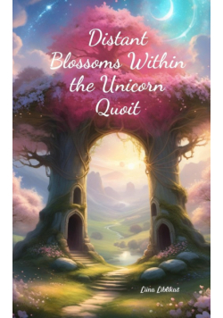 Distant Blossoms Within the Unicorn Quoit