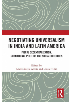 Negotiating Universalism in India and Latin America