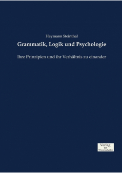 Grammatik, Logik und Psychologie