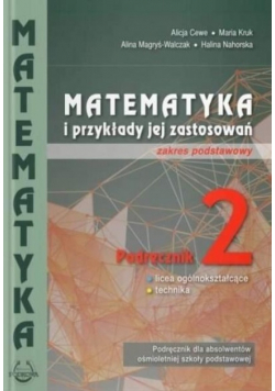 Matematyka i przykłady jej zastosowania podręcznik 2