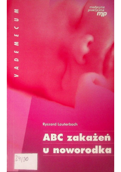ABC zakażeń u noworodka