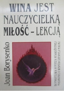Wina jest nauczycielką miłość lekcją