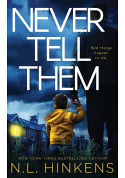 Never Tell Them