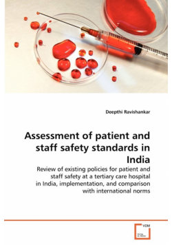 Assessment of patient and staff safety standards in India