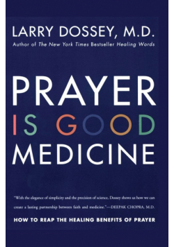 Prayer Is Good Medicine