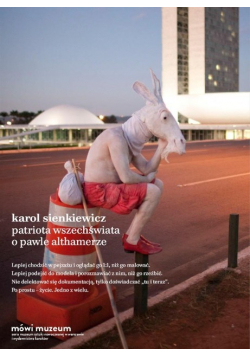 Patriota Wszechświata O Pawle Althamerze
