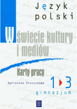 W świecie kultury i mediów 1-3 karty pracy