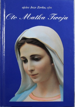 Oto Matka Twoja