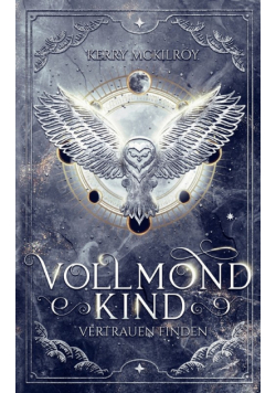 Vollmondkind - Vertrauen finden