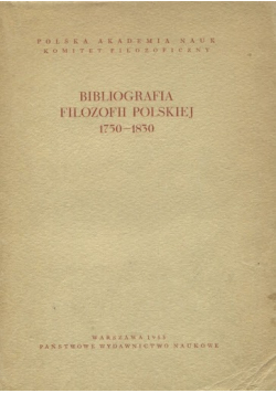 Bibliografia Filozofii Polskiej 1750 1830