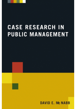 Case Research in Public Management