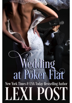 Wedding at Poker Flat