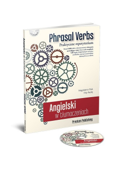 Angielski w tłumaczeniach Phrasal Verbs